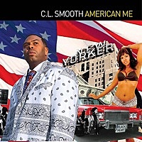 Thumbnail for the CL Smooth - American Me link, provided by host site