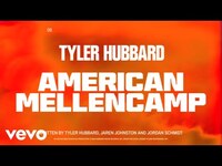 Thumbnail for the Tyler Hubbard - American Mellencamp link, provided by host site