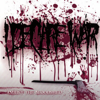 Thumbnail for the I Declare War - Amidst the Bloodshed link, provided by host site