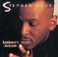 Thumbnail for the Stephen Scott - Aminah's Dream link, provided by host site