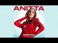 Thumbnail for the Anitta - Amor Real link, provided by host site