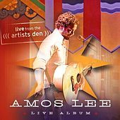 Thumbnail for the Amos Lee - Amos Lee: Live from the Artists Den link, provided by host site