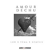 Thumbnail for the Low - Amour Déchu link, provided by host site