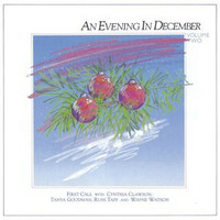 Thumbnail for the First Call - An Evening In December, Vol. Two link, provided by host site