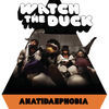 Thumbnail for the WatchTheDuck - Anatidaephobia link, provided by host site