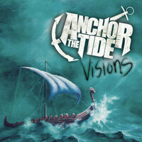 Thumbnail for the The Legends - Anchor the Tide. Visions link, provided by host site