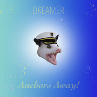Thumbnail for the Dreamer - Anchors Away! link, provided by host site