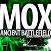 Thumbnail for the Mo-X - Ancient Battlefield link, provided by host site