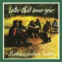 Thumbnail for the Matthews Southern Comfort - And Me link, provided by host site