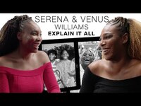 Thumbnail for the Venus - And Serena Williams Off the Court | Explains It All | Harper's BAZAAR link, provided by host site
