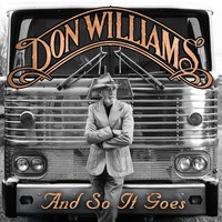 Thumbnail for the Don Williams - And So It Goes link, provided by host site