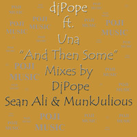 Thumbnail for the DJ Pope - And Then Some link, provided by host site