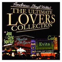 Thumbnail for the Andrew Lloyd Webber - Andrew Lloyd Webber: The Ultimate Lovers Collection link, provided by host site