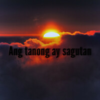 Thumbnail for the Juls - Ang Tanong Ay Sagutan link, provided by host site