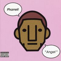 Thumbnail for the Pharrell - Angel link, provided by host site
