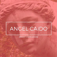 Thumbnail for the David Sanchez - Ángel Caído link, provided by host site