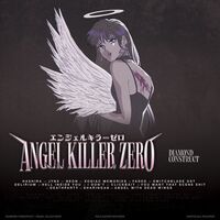 Thumbnail for the Diamond Construct - Angel Killer Zero link, provided by host site