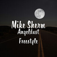 Thumbnail for the Mike Sherm - Angeldust (Freestyle) link, provided by host site