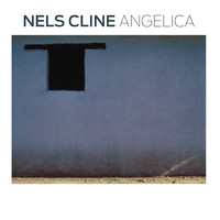 Thumbnail for the Nels Cline - Angelica link, provided by host site