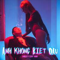 Thumbnail for the Andree Right Hand - Anh Không Biết Đâu link, provided by host site