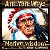 Thumbnail for the David Thomas - Ani Yun Wiya, Vol. 2 (Native Wisdom) link, provided by host site