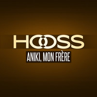 Thumbnail for the Hooss - Aniki, mon frère link, provided by host site