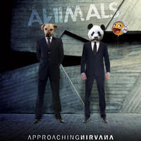 Thumbnail for the Approaching Nirvana - Animals link, provided by host site