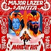 Thumbnail for the Major Lazer - Make It Hot link, provided by host site