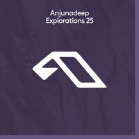 Thumbnail for the Anjunadeep - Anjunadeep Explorations 25 link, provided by host site