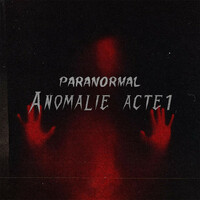 Thumbnail for the Paranormal - Anomalie (Acte 1) link, provided by host site