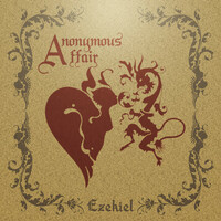 Thumbnail for the Ezekiel - Anonymous Affair link, provided by host site