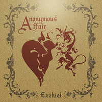 Thumbnail for the Ezekiel - Anonymous Affair link, provided by host site