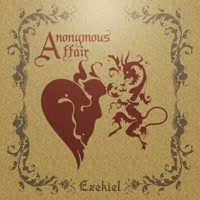 Thumbnail for the Ezekiel - Anonymous Affair link, provided by host site