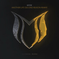 Thumbnail for the Myde - Another Life (Second Reason Remix) link, provided by host site