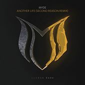 Thumbnail for the Myde - Another Life (Second Reason Remix) link, provided by host site