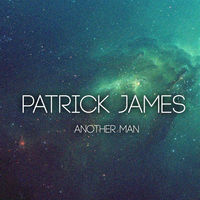 Thumbnail for the Patrick James - Another Man link, provided by host site