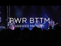 Thumbnail for the PWR BTTM - 'Answer My Text' SXSW 2017 link, provided by host site