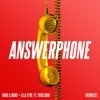 Thumbnail for the Banx & Ranx - Answerphone (Sondr Remix) link, provided by host site
