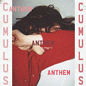 Thumbnail for the Cumulus - Anthem link, provided by host site