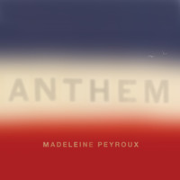 Thumbnail for the Madeleine Peyroux - Anthem link, provided by host site