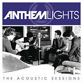 Thumbnail for the Anthem Lights - Anthem Lights: The Acoustic Sessions link, provided by host site