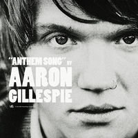 Thumbnail for the Aaron Gillespie - Anthem Song link, provided by host site