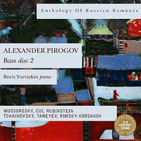 Thumbnail for the Alexander Pirogov - Anthology Of Russian Romance: Alexander Pirogov, disc 2 link, provided by host site