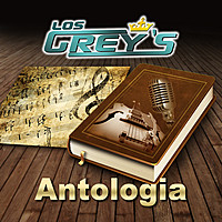 Thumbnail for the Los Greys - Antologia link, provided by host site