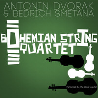 Thumbnail for the Duke Quartet - Antonin Dvorak & Bedrich Smetana: Bohemian String Quartets link, provided by host site