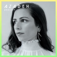 Thumbnail for the Azadeh - Anxiety link, provided by host site