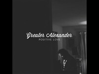 Thumbnail for the Greater Alexander - Any Way Out Of It - (On iTunes and Spotify) link, provided by host site
