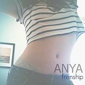 Thumbnail for the Frenship - Anya link, provided by host site
