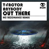 Thumbnail for the T-Factor - Anybody Out There link, provided by host site