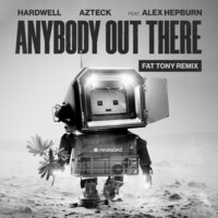 Thumbnail for the Hardwell - Anybody Out There - FÄT TONY Remix link, provided by host site